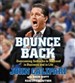 Bounce Back: Overcoming Setbacks to Succeed in Business and in Life