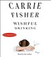 Wishful Drinking