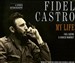 Fidel Castro: My Life