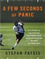 A Few Seconds of Panic