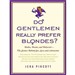Do Gentlemen Really Prefer Blondes?
