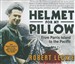 Helmet for My Pillow: From Parris Island to the Pacific