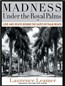 Madness Under the Royal Palms: Love and Death Behind the Gates of Palm Beach