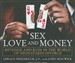 Sex, Love, and Money: Revenge and Ruin in the World of High-Stakes Divorce