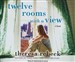 Twelve Rooms with a View