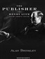 The Publisher: Henry Luce and His American Century