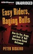 Easy Riders, Raging Bulls