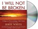 I Will Not Be Broken