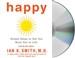 Happy: Simple Steps to Get the Most Out of Life