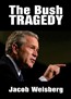 The Bush Tragedy