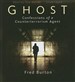 Ghost: Confessions of a Counterterrorism Agent