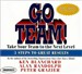 Go Team!: Take Your Team to the Next Level
