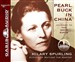 Pearl Buck in China: Journey to the Good Earth