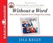 Without a Word: How a Boy's Unspoken Love Changed Everything