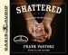 Shattered: Struck Down, But Not Destroyed