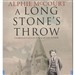 A Long Stone's Throw