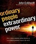 Ordinary People, Extraordinary Power