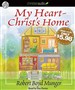 My Heart, Christ's Home