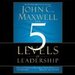 The 5 Levels of Leadership