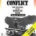 Conflict: The History of the Korean War, 1950-1953