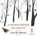 The Hen Who Dreamed She Could Fly