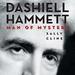 Dashiell Hammett: Man of Mystery