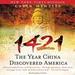 1421: The Year China Discovered America