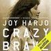 Crazy Brave