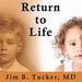 Return to Life