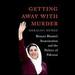 Getting Away with Murder