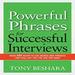 Powerful Phrases for Successful Interviews