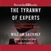 The Tyranny of Experts