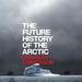 The Future History of the Arctic
