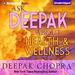 Ask Deepak About Health & Wellness
