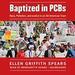 Baptized in PCBs