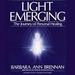Light Emerging: The Journey of Personal Healing
