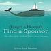 Forget a Mentor, Find a Sponsor