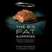 The Big Fat Surprise
