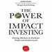 The Power of Impact Investing
