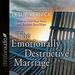 The Emotionally Destructive Marriage