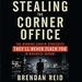 Stealing the Corner Office