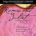 Romeo and Juliet: The Fully Dramatized Audio Edition