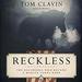 Reckless: The Racehorse Who Became a Marine Corps Hero