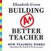 Building a Better Teacher
