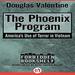 The Phoenix Program: America's Use of Terror in Vietnam
