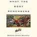 What the Body Remembers