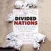 Divided Nations