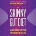 The Skinny Gut Diet