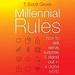Millennial Rules