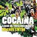 Cocaina: A Book on Those Who Make It
